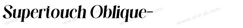 Supertouch Oblique字体转换